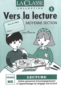 Odette Chevaillier - Vers la lecture Moyenne Section - 2 volumes.