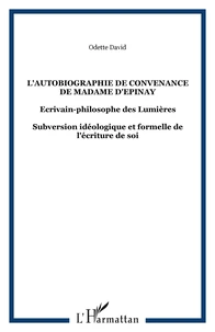 L'autobiographie de convenance de madame d'Epinay