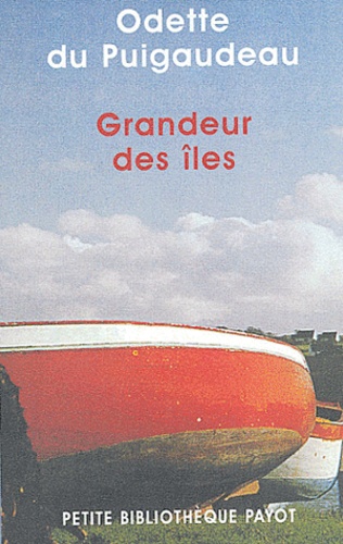 Odette Du Puigaudeau - Grandeur des îles.