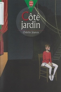 Odette Joyeux - Cote Jardin.