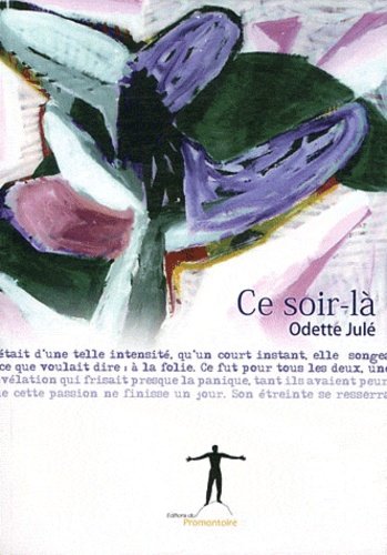Odette Julé - Ce soir-là.