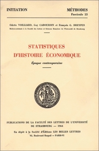 Odette Voillard et François-Georges Dreyfus - Statistiques D'Histoire Economique. Epoque Contemporeaine.