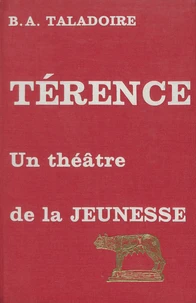Terence. Un Theatre De La Jeunesse