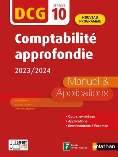 Comptabilité approfondie DCG 10. Manuel et applications  Edition 2023-2024
