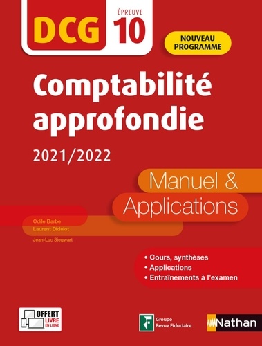 Comptabilité approfondie DCG 10. Manuel et applications  Edition 2021-2022