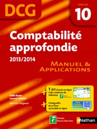 Odile Barbe et Laurent Didelot - Comptabilité aprofondie DCG 10 - Manuel & applications.