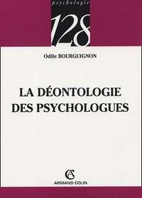 Odile Bourguignon - La déontologie des psychologues.