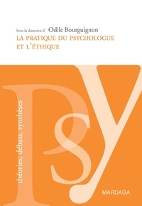 Odile Bourguignon - La pratique du psychologue et l'éthique.