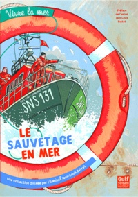 Odile Clerc et Emmanuel Cerisier - Le sauvetage en mer.