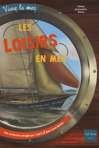 Odile Clerc - Les Loisirs en Mer.