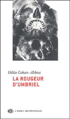 Odile Cohen-Abbas - Le Rougeur d'Umbriel.