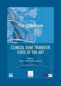 Odile Cohen-Haguenauer - The Clinibook - Clinical gene transfer state of the art.