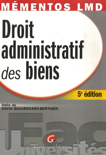 Odile de David Beauregard-Berthier - Droit administratif des biens.