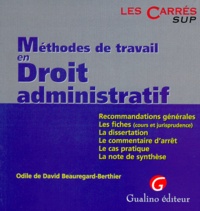 Odile de David Beauregard-Berthier - Methodes De Travail En Droit Administratif.