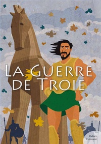 Odile de Montalembert - La Guerre de Troie (mythologie jeunesse).