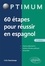 60 étapes pour réussir en espagnol 2e édition