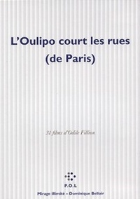 Odile Fillion - L'Oulipo court les rues (de Paris).