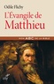 Odile Flichy - L'Evangile de Matthieu.