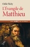 Odile Flichy - L'Évangile de Matthieu.