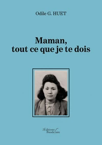Maman, tout ce que je te dois