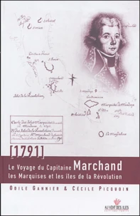 Le voyage du Capitaine Marchand (1791)
