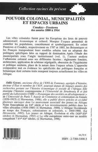 Pouvoir colonial, municipalités et espaces urbains. Conakry - Freetown des années 1880 à 1914 Volume 2, Urbanisme et hygiénisme