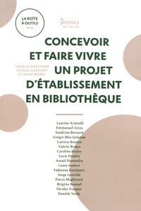 Concevoir et faire vivre un projet d'établissement en bibliothèque