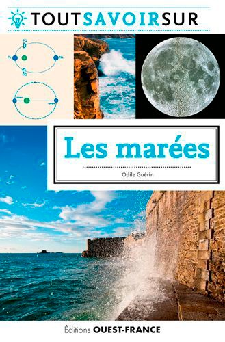 Tout savoir sur les marées - Occasion