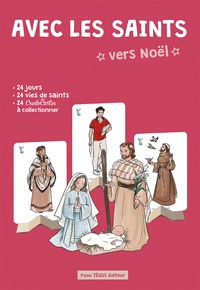 Odile Haumonté et Anne-Charlotte Larroque - Avec les Saints - Vers Noël.
