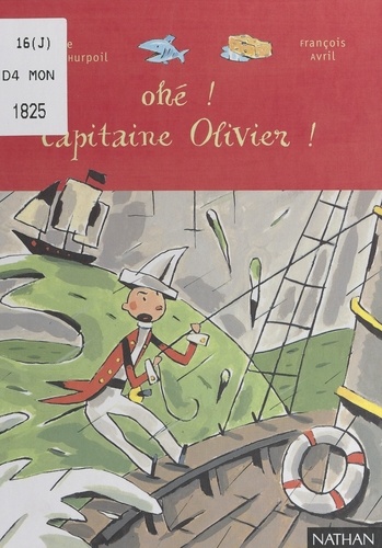 Ohé, Capitaine Olivier !