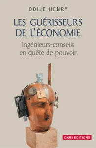 Les guérisseurs de l'économie