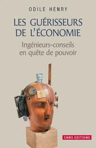 Les guérisseurs de l'économie
