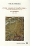 Odile Kammerer - Entre Vosges et Forêt-Noire : pouvoirs, terroirs, et villes de l'Oberrhein, 1250-1350.