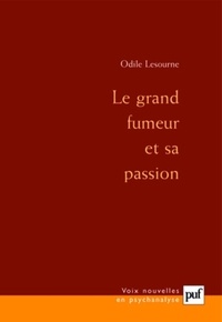 Odile Lesourne et Jean Laplanche - Le grand fumeur et sa passion.