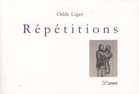 Odile Liger - Répétitions.