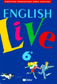 ANGLAIS 6EME ENGLISH LIVE