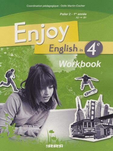 Enjoy English in 4e Palier 2 1e année A2-B1. Workbook  Edition 2008 - Occasion