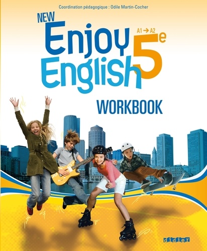 Odile Martin-Cocher - New enjoy english 5e A1/A2 - Workbook.