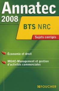 Odile Messonnet et Patrick Roussel - Economie et droit/MGAC BTS NRC - Sujets corrigés.