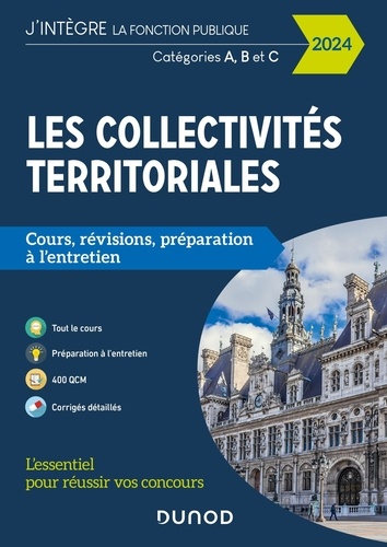 Les collectivités territoriales. Cours, révisions, préparation à l'entretien  Edition 2024