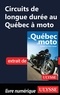 Odile Mongeau et Hélène Boyer - Circuits de longue durée au Québec à moto.