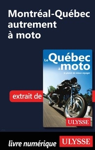 Odile Mongeau et Hélène Boyer - Montréal-Québec autrement à moto.
