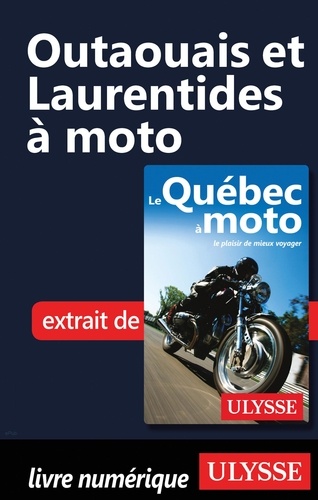 Outaouais et Laurentides à moto