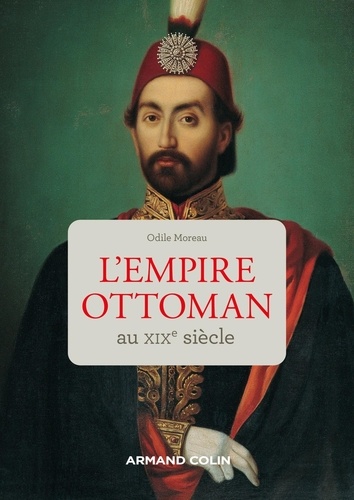 L'Empire ottoman au XIXe siècle