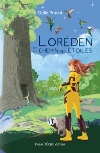 Loréden ou le chemin des étoiles