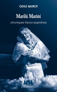 Odile Quirot - Marilu Marini - Chroniques franco-argentines.