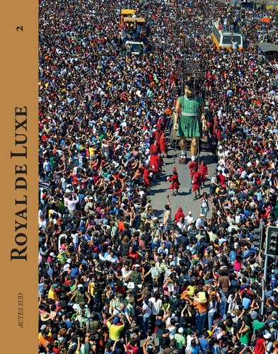 Royal de Luxe. 2001-2011