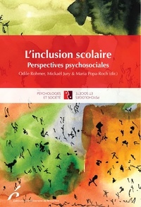 Odile Rohmer et Mickaël Jury - L'inclusion scolaire.
