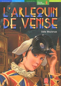 Odile Weulersse - L'Arlequin De Venise.