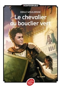 Odile Weulersse - Le chevalier au bouclier vert.